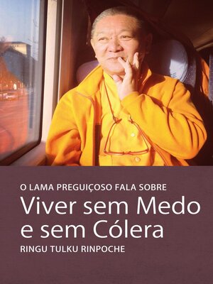 cover image of O Lama Preguicoso gala sobre Viver sem Medo e sem Cólera